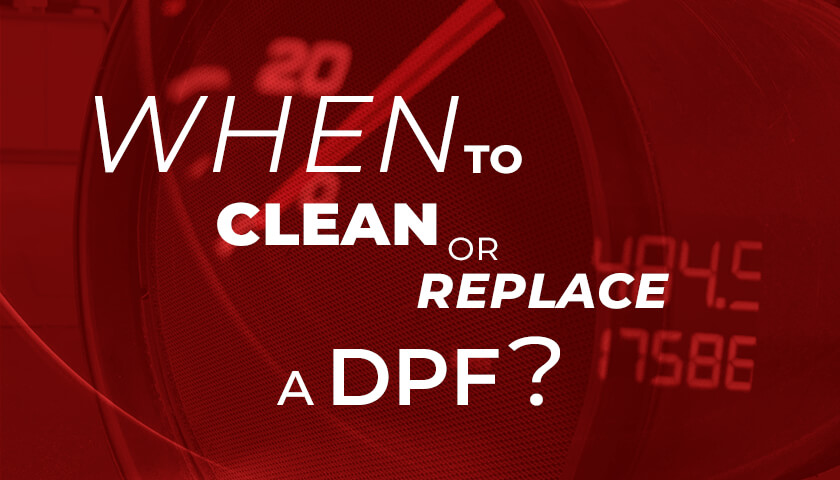 DPF Replacement vs. DPF Cleaning Services: Everything You Need to Know