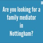 The Ultimate Guide to Financial Mediation and Mediators in Nottingham